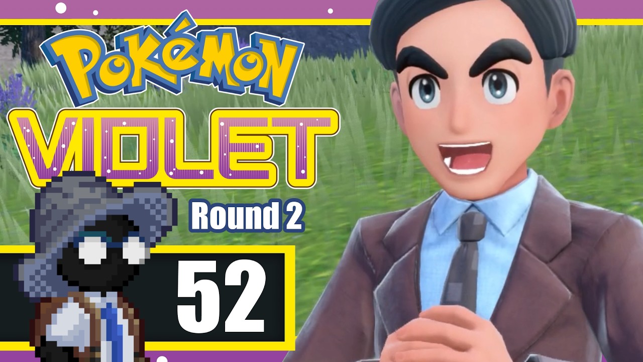 Pokemon Violet (Round 2) || #52