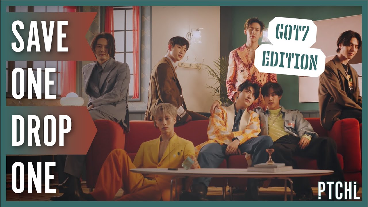 KPOP SAVE ONE DROP ONE [GOT7 EDITION]