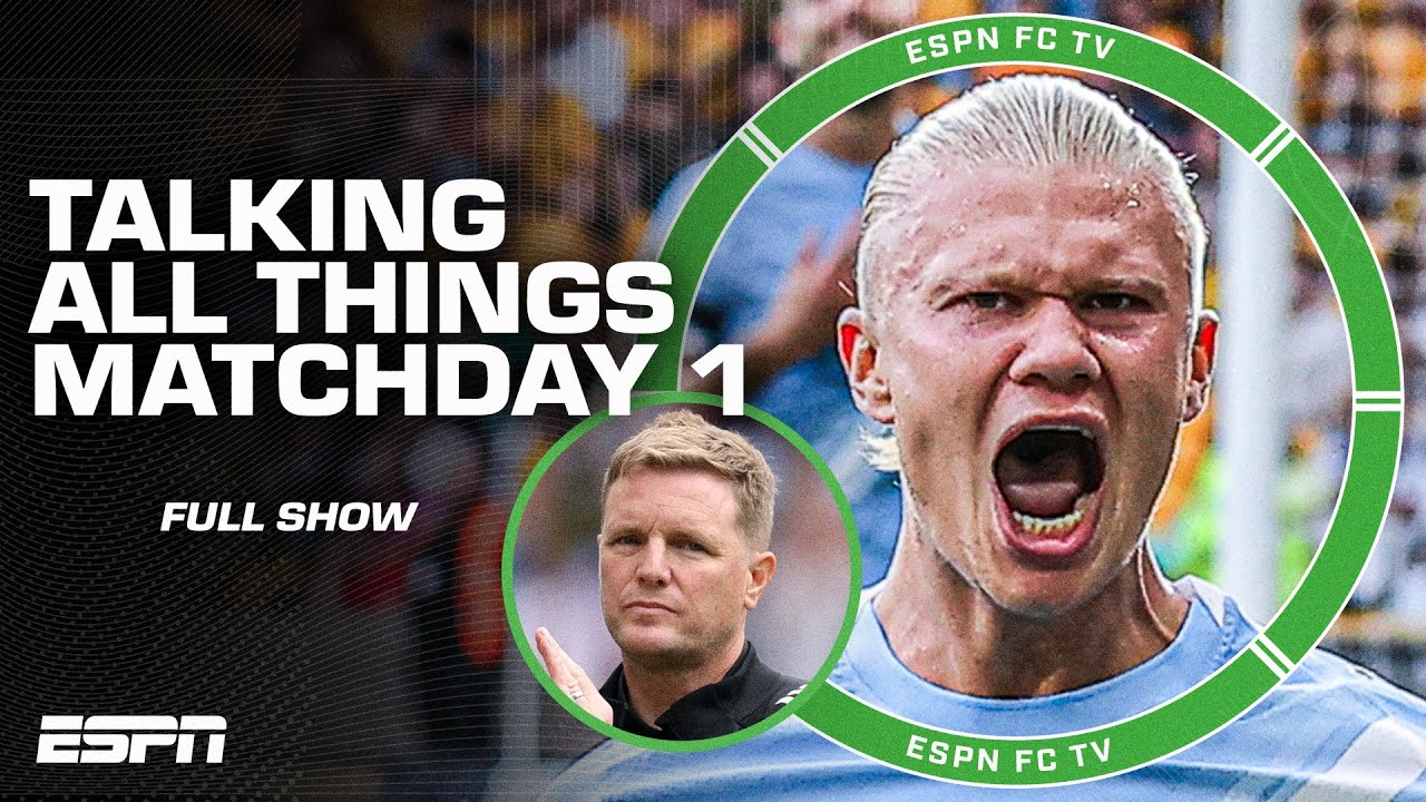 FULL Premier League Matchday 1 REACTION + Manchester United vs. Arsenal PREDICTIONS | ESPN FC