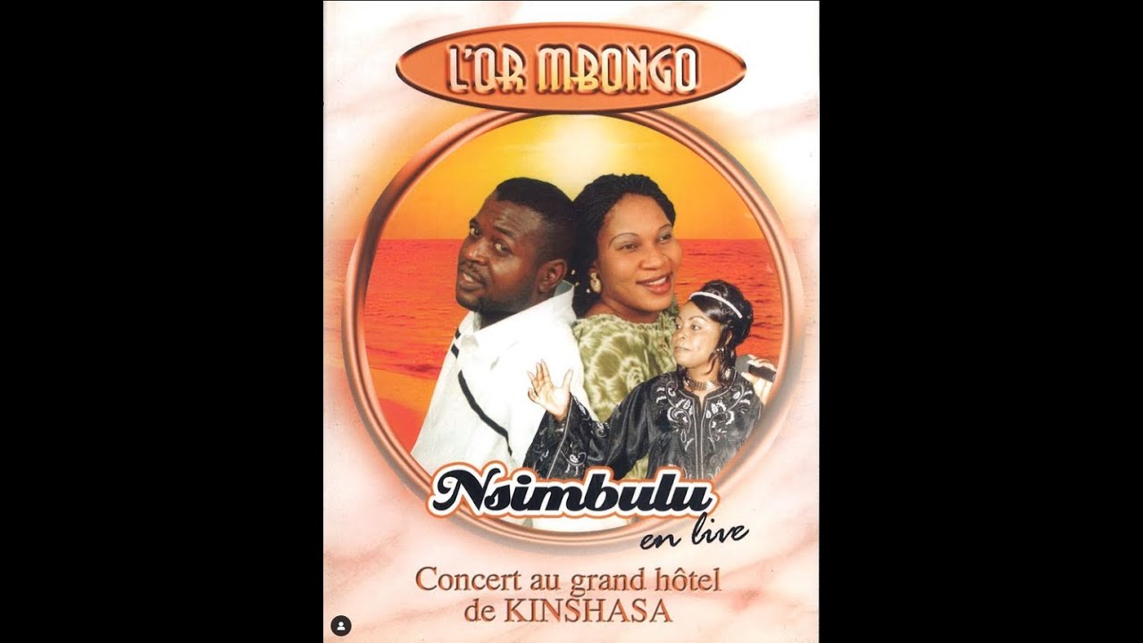 L'Or Mbongo & La Mano Di Dio – Live Nsimbulu au Grand Hôtel de Kinshasa DVD 2004 (Entier/Full)
