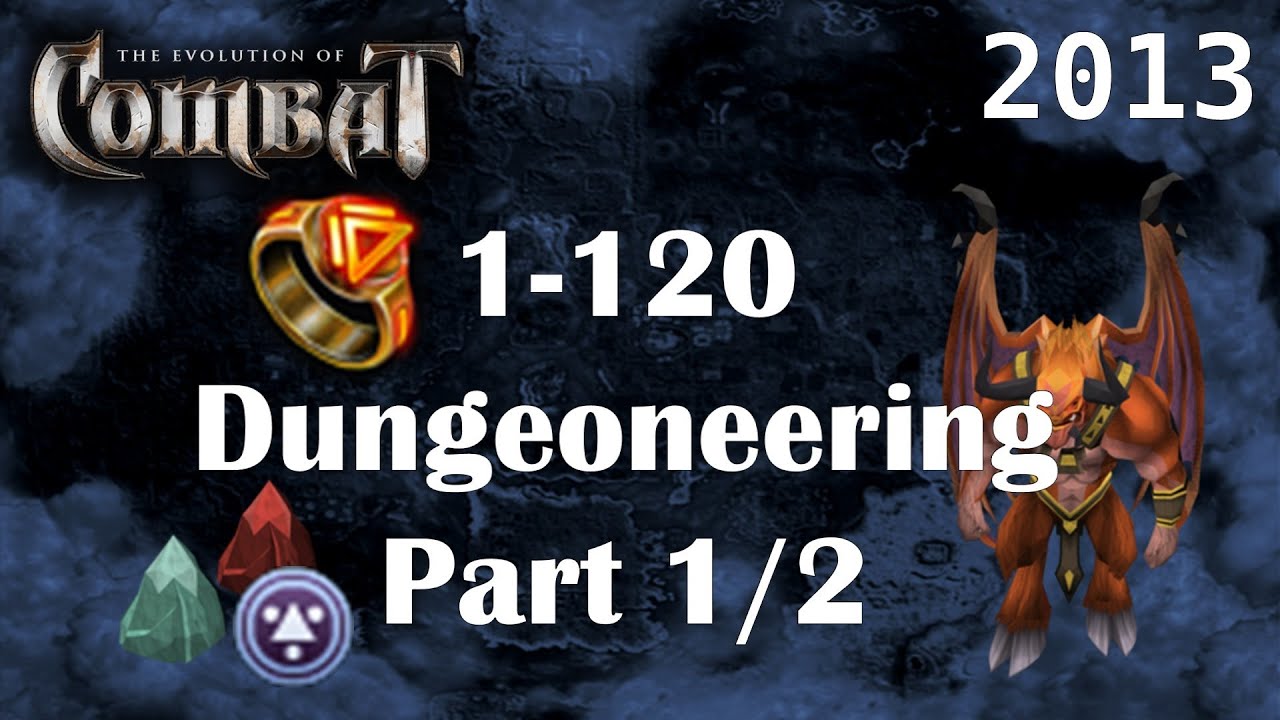 Level 1-120 Dungeoneering Guide P1 | 2013 EoC Solo & Team Dung Train Dg by Idk Whats Rc