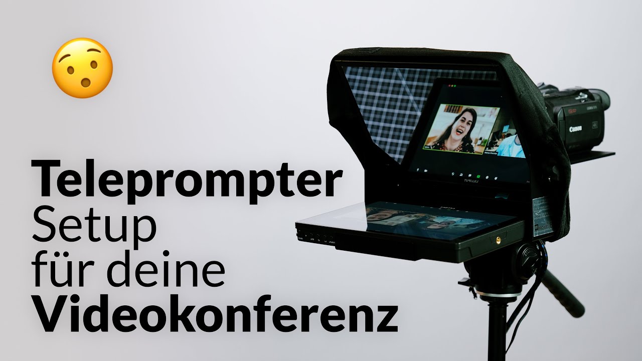 Teleprompter Setup für Videokonferenzen – Tutorial deutsch