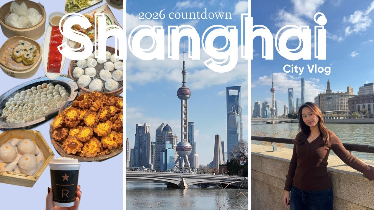 NEW YEAR countdown in SHANGHAI ! 🇨🇳 SUPER GOOD FOOD, CITY WALK, 20K STEPS VLOG ✨💕