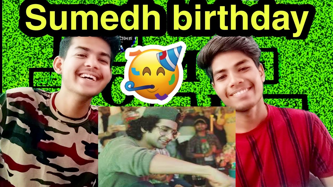Sumedh birthday party reaction | birthday dhamaal |