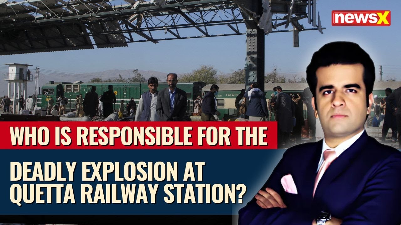 Who is Responsible for the Deadly Explosion at Quetta Railway Station? | In-Depth Analysis | NewsX