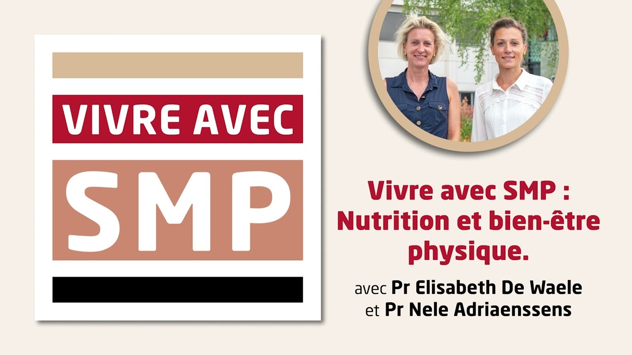 Vivre avec SMP: Nutrition et bien-être physique