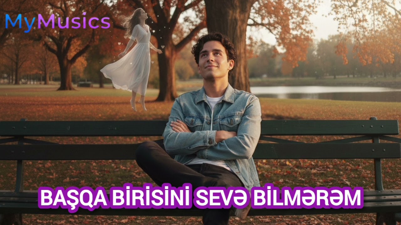 Başqa Birisini Sevə Bilmərəm - Lirik Mahnı | Yeni Azərbaycan Mahnısı 2026 ( söz : Əlif Məmmədov )