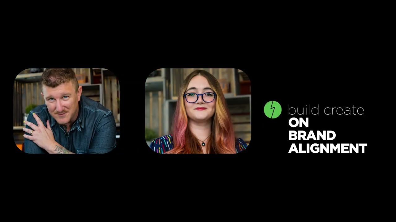 build/create on: Brand Alignment