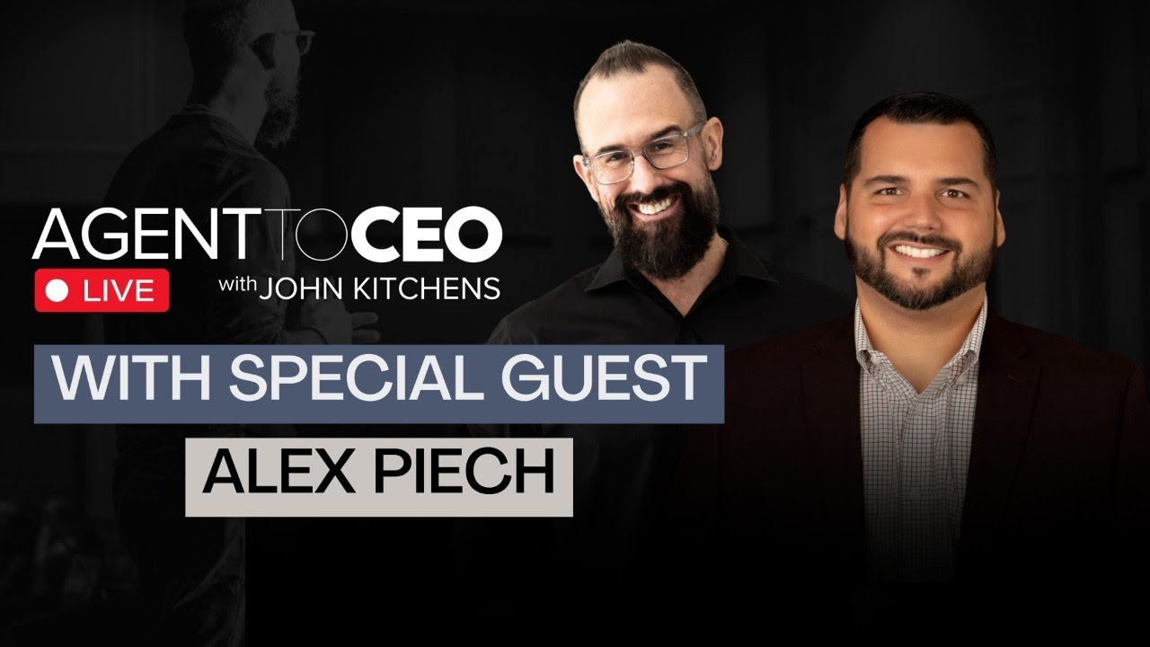 Agent to CEO Live with Alex Piech
