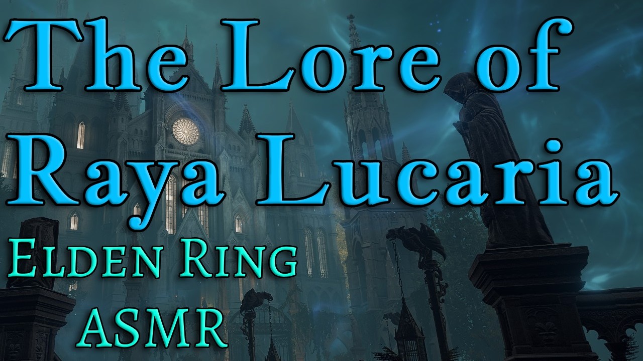 The Lore of Raya Lucaria | Elden Ring Lore | ASMR