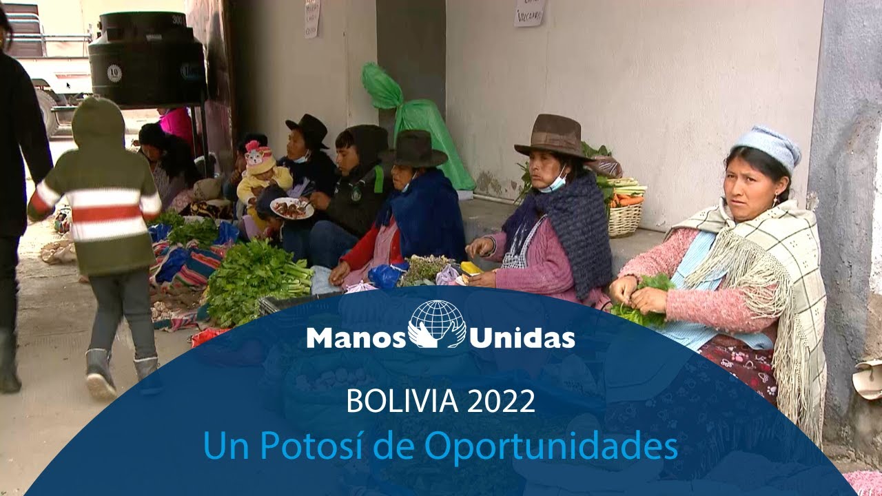 2022 - Bolivia - Un Potosí de oportunidades - Pueblo de Dios, TVE | Manos Unidas
