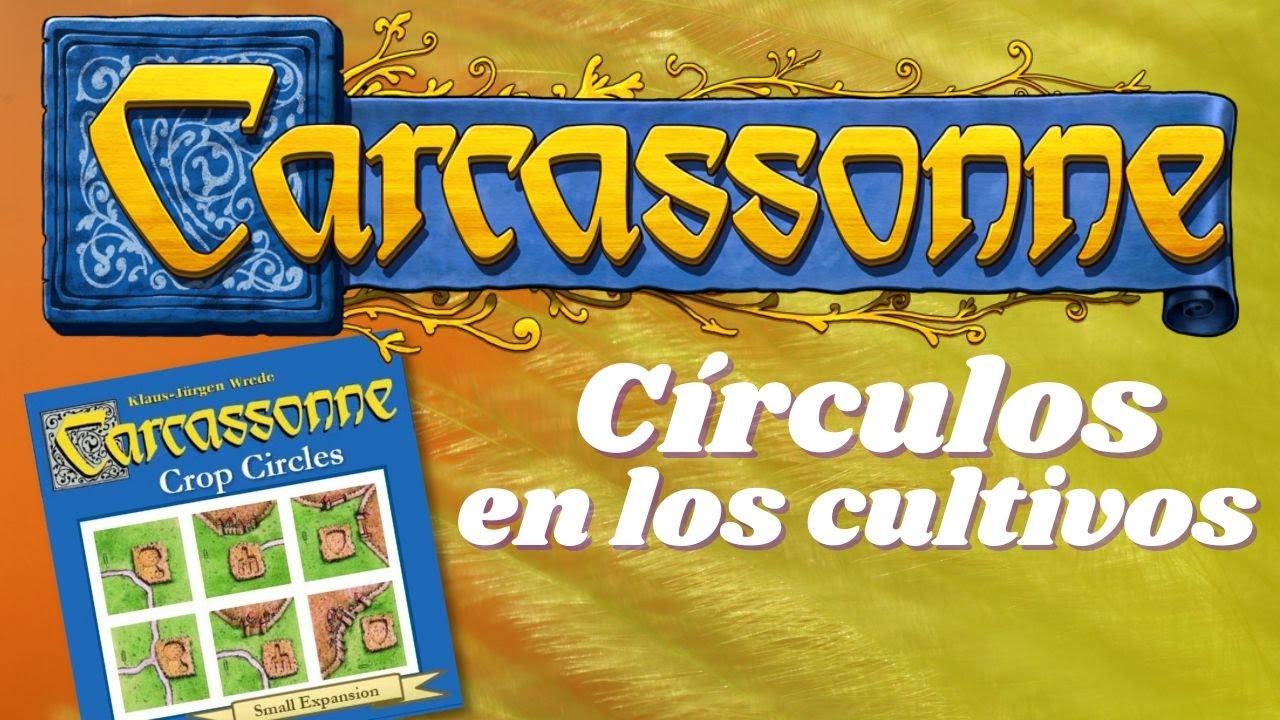Carcassonne: CÍRCULOS EN LOS CULTIVOS (Expansión / Cómo se juega)