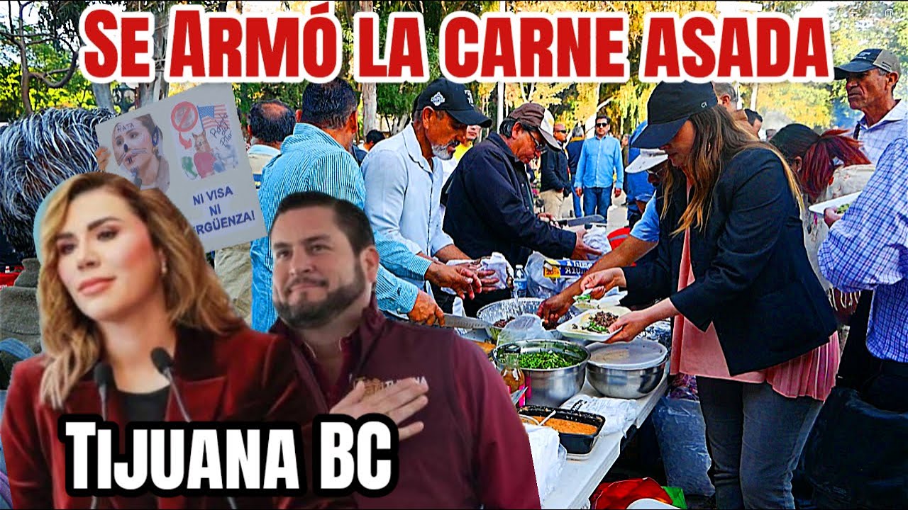 En TIJUANA se ARMA la MEGA CARNE ASADA | PROTESTA MASIVA Baja California | Isa Alejo Oficial