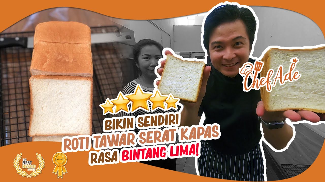 RAHASIA & TRICKS ROTI TAWAR SERAT KAPAS 