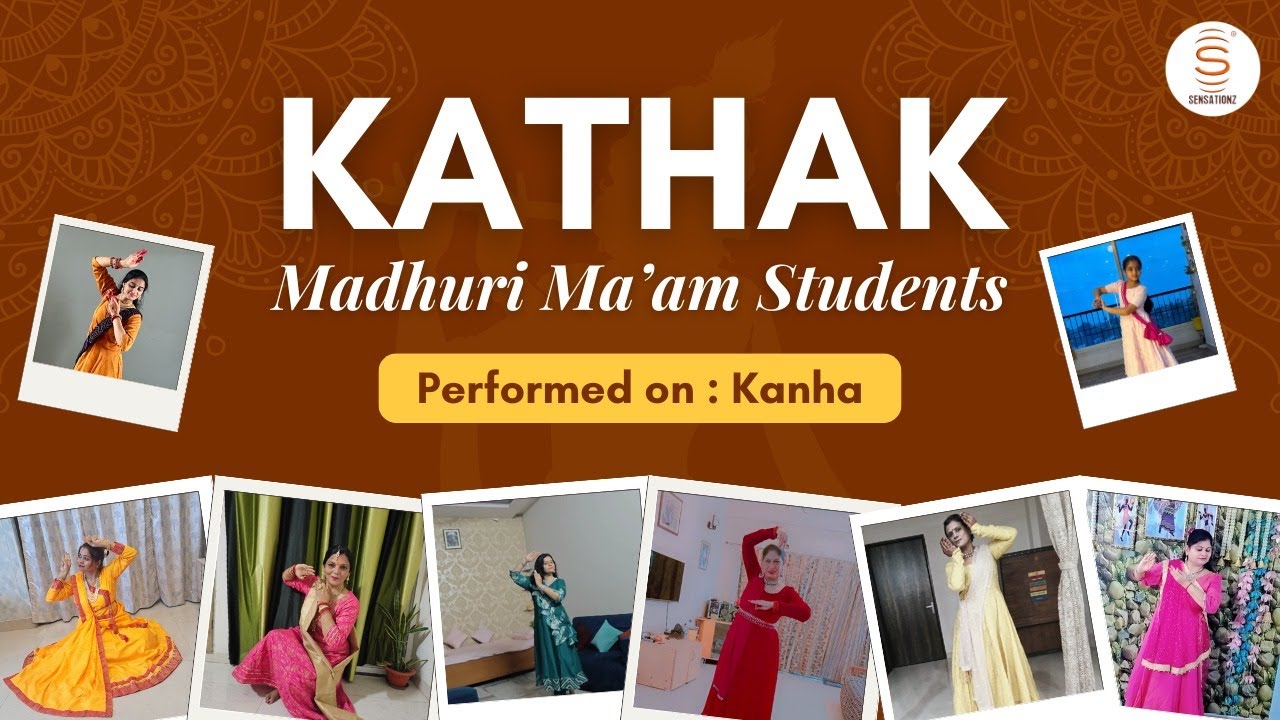 Kathak on Kanha Song | Madhuri Ma&rsquo;am&rsquo;s Students | Sensationz Performing Arts