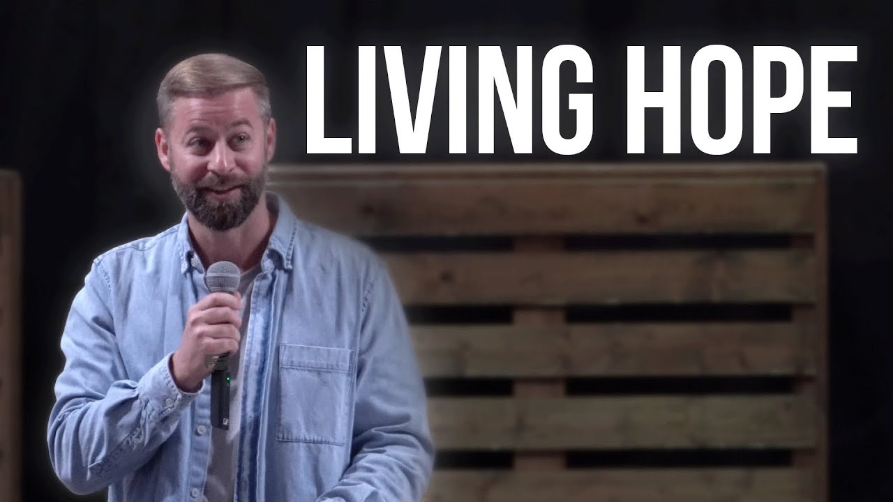 Living Hope | How Hope Makes Us People Who Endure With Joy