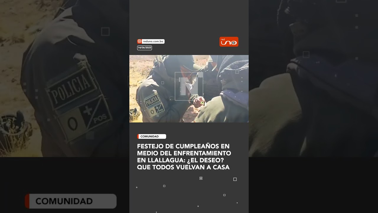 FESTEJO DE CUMPLEA&Ntilde;OS EN MEDIO DEL ENFRENTAMIENTO EN LLALLAGUA: &iquest;EL DESEO? QUE TODOS VUELVAN A CASA