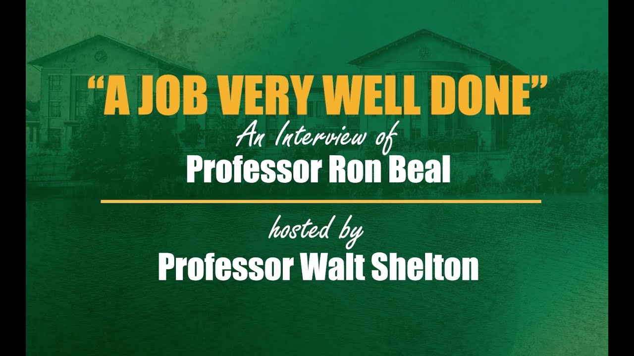 A Job Very Well Done - An Interview With Retiring Prof. Ron Beal