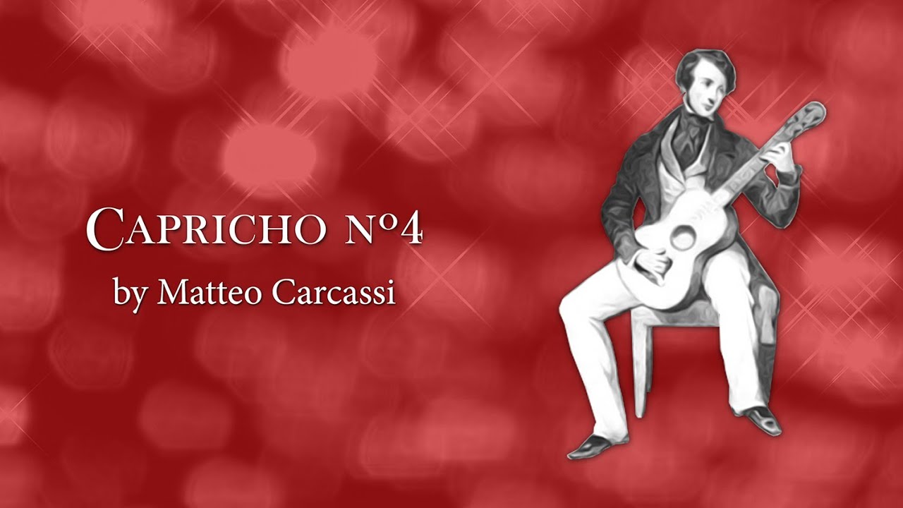 Capricho nº4 Op.26 - Matteo Carcassi. Concierto
