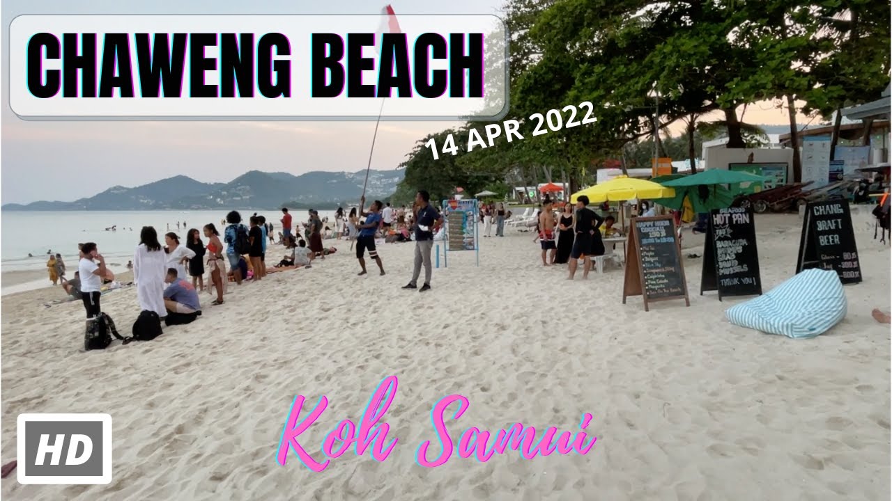 HD KOH SAMUI | Chaweng Beach | Virtual Walking Tour | Discovery | 14 APR 2022