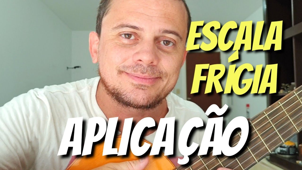 Escala Frígia | Aplicação