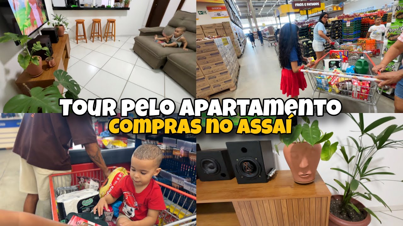 TOUR PELO APARTAMENTO | COMPRAS NO ASSAÍ ATACADISTA | APROVEITANDO AS FÉRIAS | TROLAMOS MAINHA E+ 