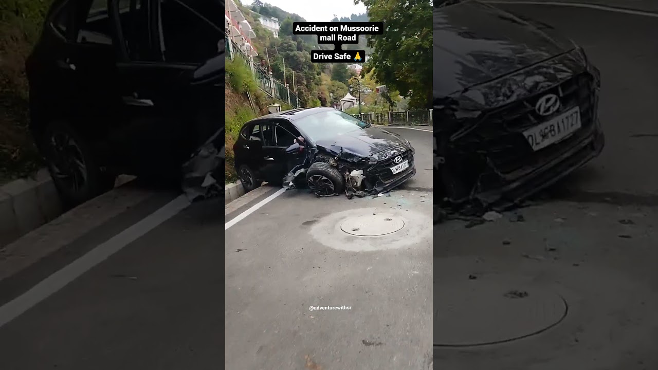 Accident on Mall Road Mussoorie || Drive Safe 🙏💔 #youtubeshorts #shorts #crash #car #mussoorie