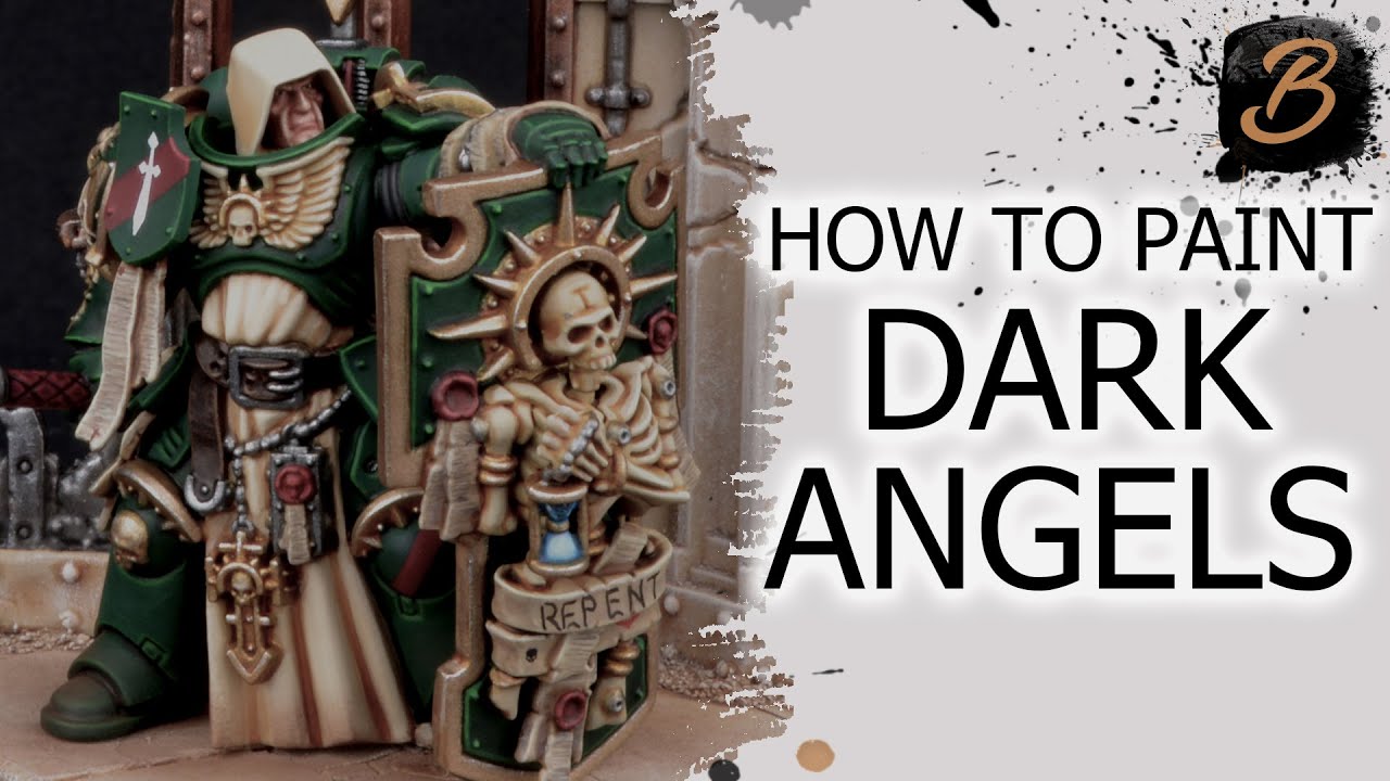 HOW TO PAINT DARK ANGELS: A Step-By-Step Guide