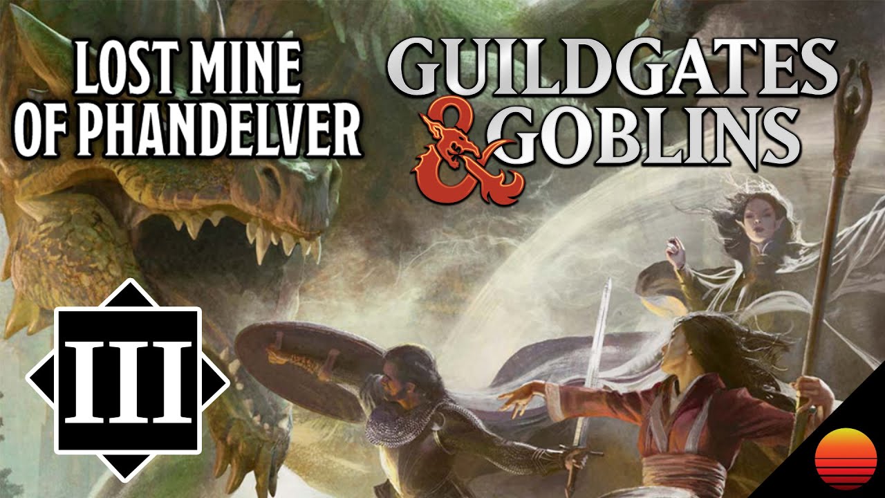 LOST MINE OF PHANDELVER | Episode #3 | Dungeons & Dragons Campaign [DnD 5e]