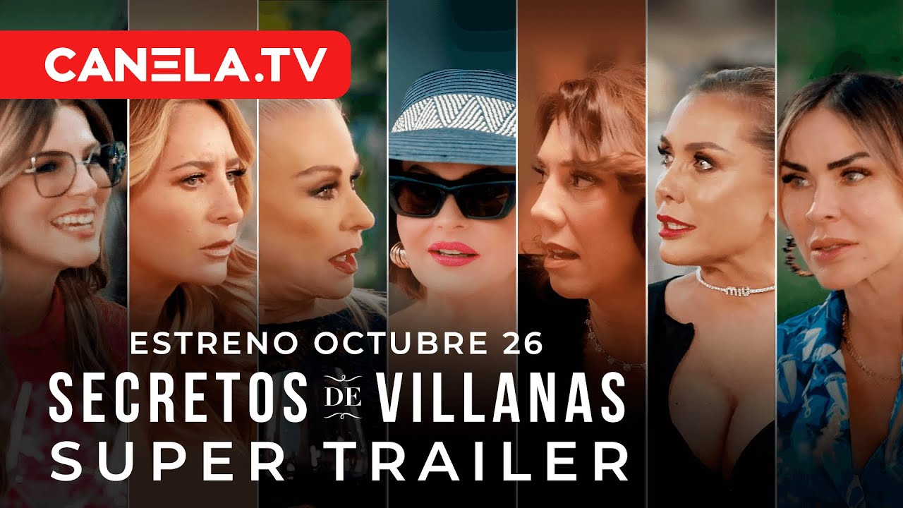 #SecretosDeVillanas2 Super Trailer | Canela.TV