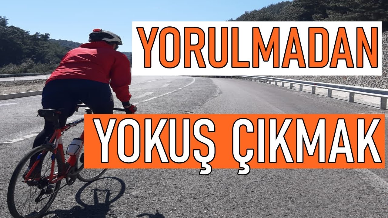 NASIL YORULMADAN YOKUŞ ÇIKILIR ? YOKUŞ ÇIKMANIN PÜF NOKTALARI !
