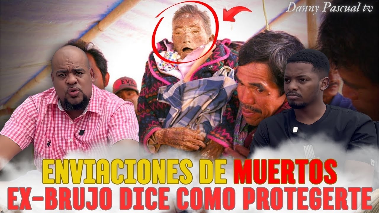EX BRUJO HABLA DE LAS COSAS ENVIACIONES DE MUERTOS Y CUENTA COMO CONTRARESTARLO
