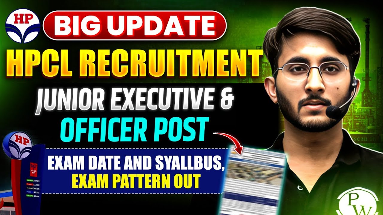 BIG UPDATE 🚨 HPCL Recruitment 2025 | HPCL JE & Officer  Syllabus, Pattern, Exam Date OUT