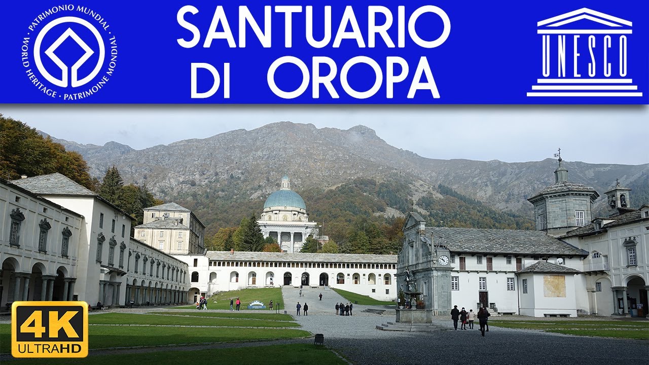 SANTUARIO DI OROPA  (SITO UNESCO)