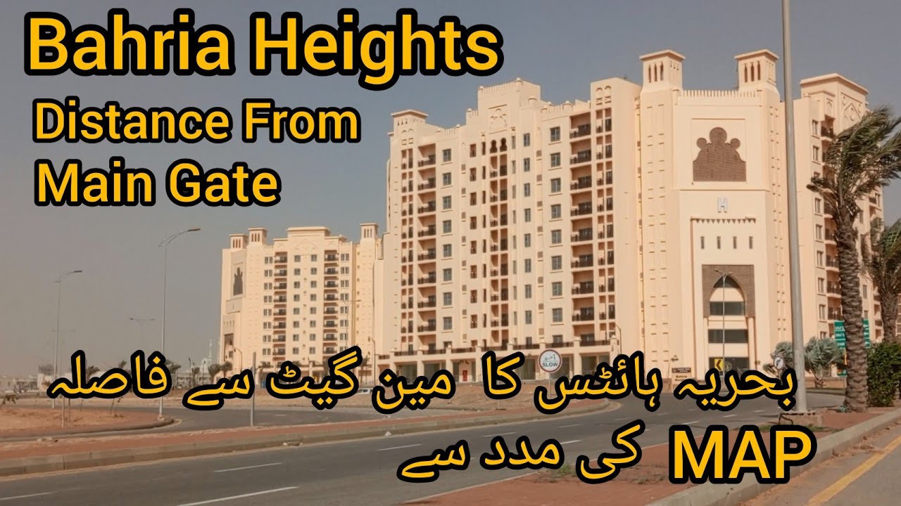 Bahria Town Karachi: Distance Through Map Series Episode 2 |Bahria Heights Distance From Main Gate|