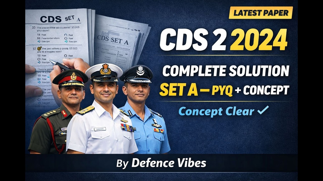 Q1 to 10 CDS 2 2024 Set A Soln PYQ + Concept@defense01vibes