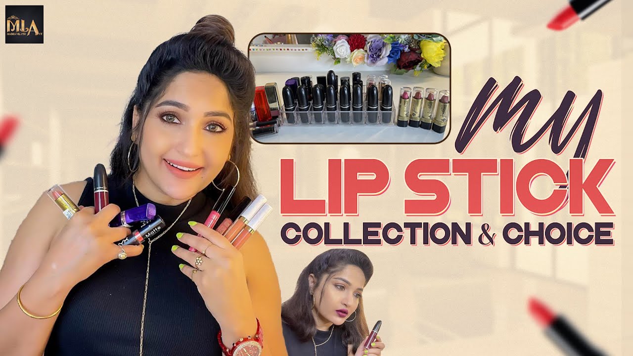 My Lipstick Collection and Choice | Madhavi Latha | MLA |Madhavi Latha Ace