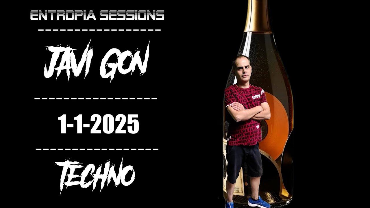 🔥 Javi Gon - Live Techno Set | Entrop&iacute;a A&ntilde;o Nuevo 2025 🚀🎶