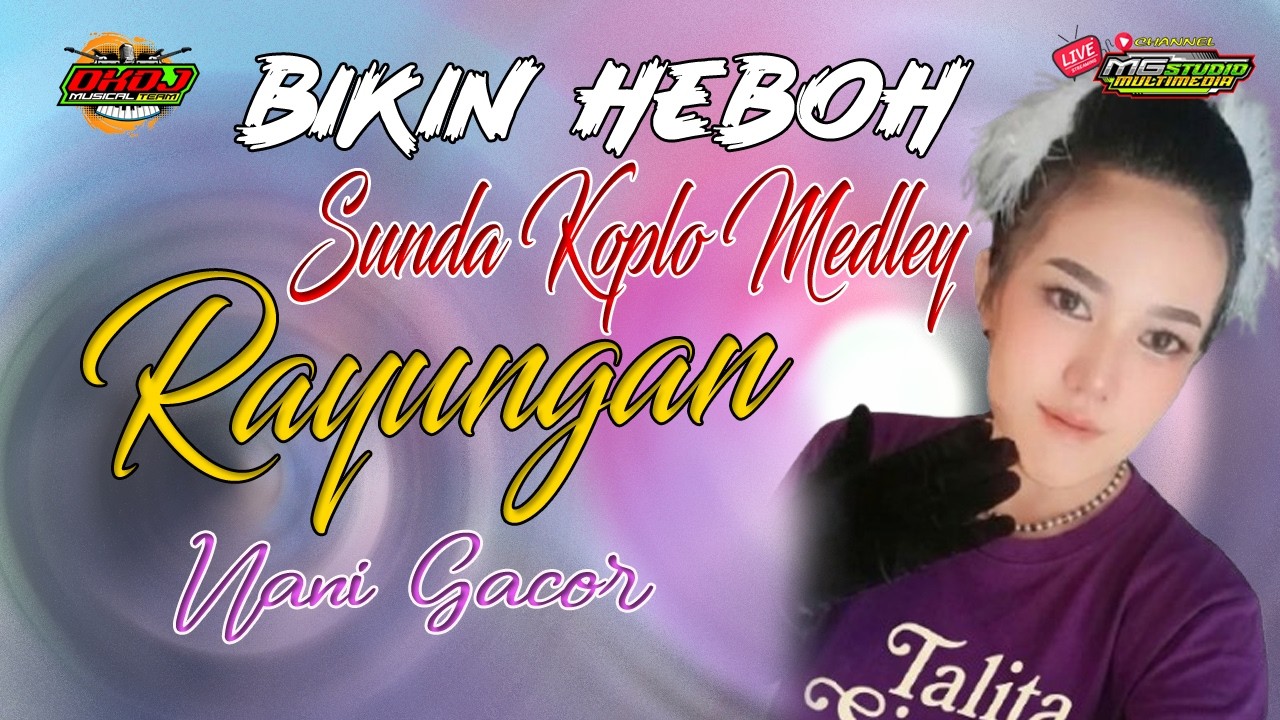 THE STAR PERFORMER CAUSES A STIR! RAYUNGAN MEDLEY NANI GACOR MG STUDIO MULTIMEDIA OFFICIAL