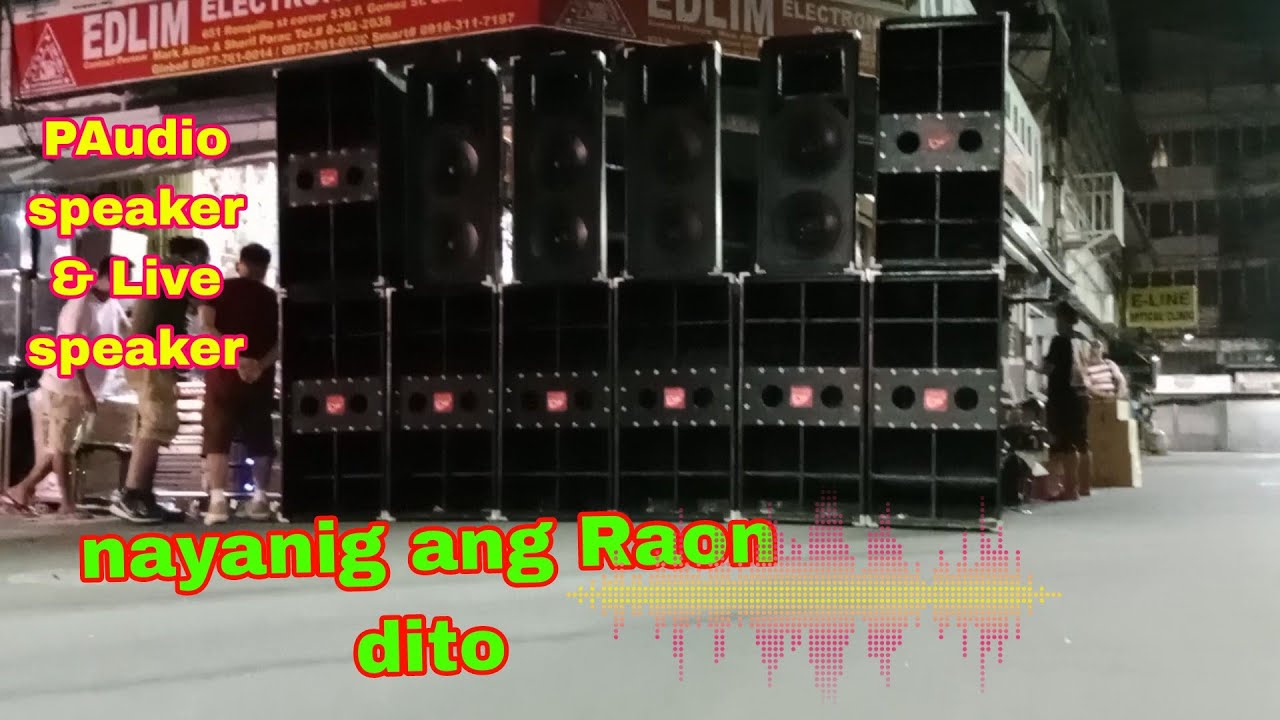 PAudio speaker & Live Tsunami speaker ||Uwian na sila kami Bakbakan pa lang sa Raon
