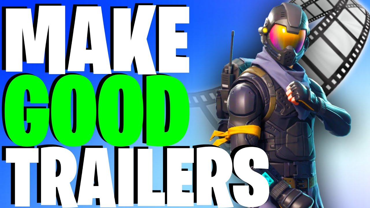 How YOU Can Make Good Cinematic Fortnite Creative Map Trailers! | Fortnite Creative