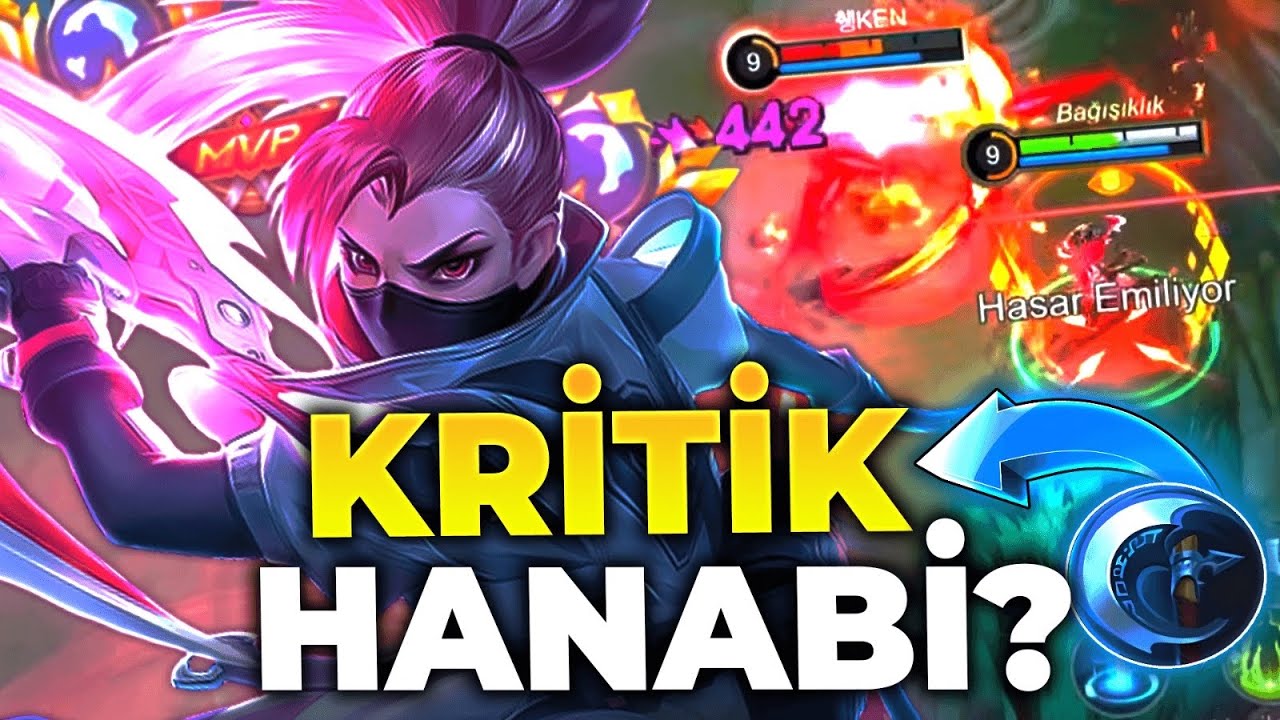 &Ouml;NCE S&Ouml;VD&Uuml; SONRA &Ouml;VD&Uuml; - KRİTİK HANABİ VE HELCURT | Mobile Legends