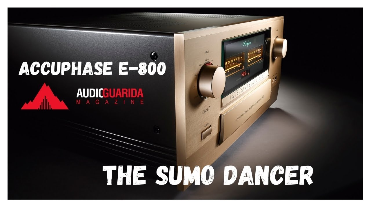 Accuphase E800, The Sumo dancer