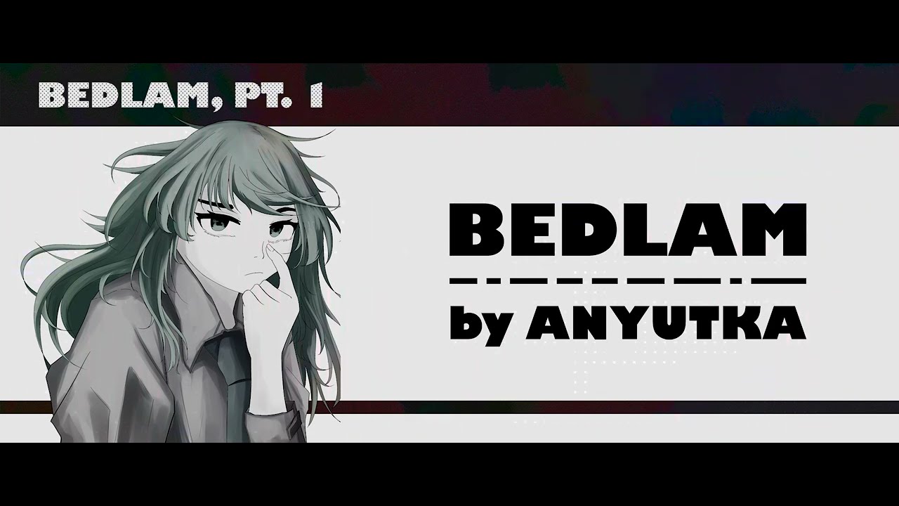 anyutka - BEDLAM [FULL ALBUM, 2024]