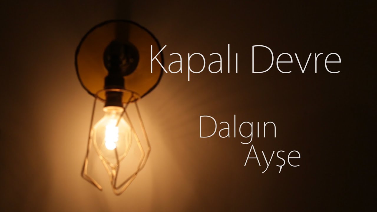 Kapalı Devre | Dalgın Ayşe (Fullmoon Sound & Music)