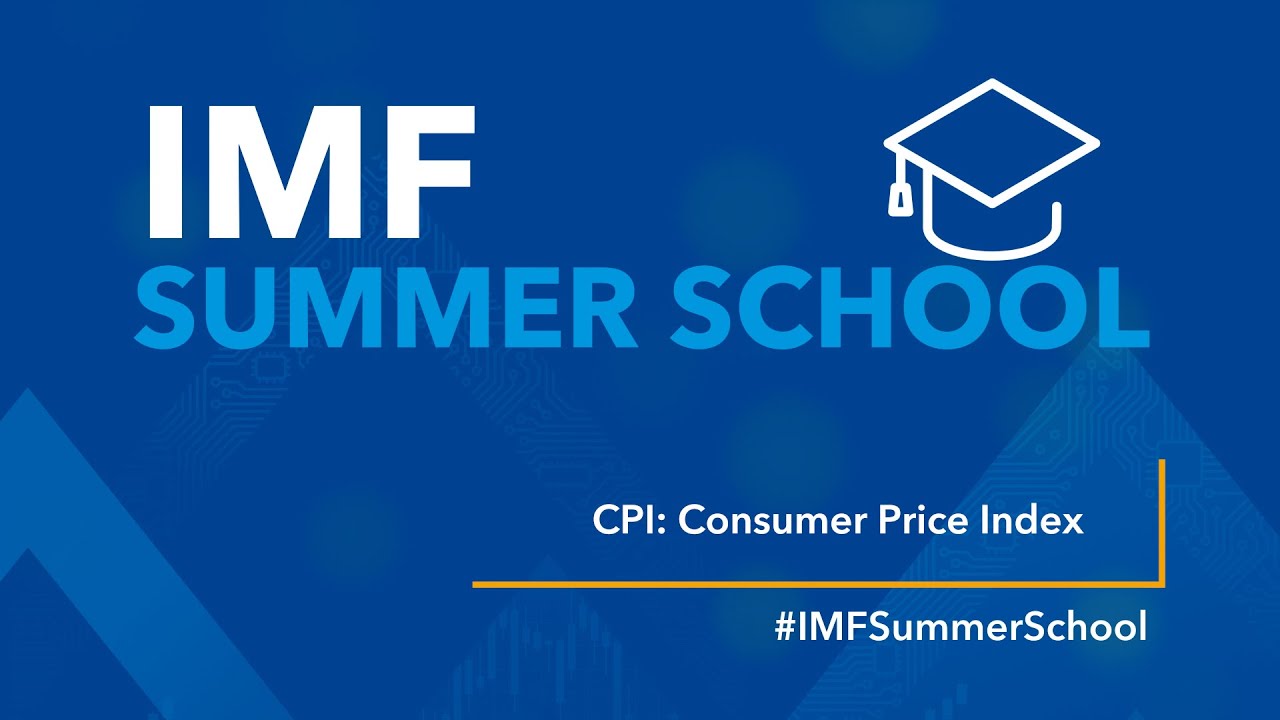 IMF SUMMER SCHOOL: Consumer Price Index (CPIx)