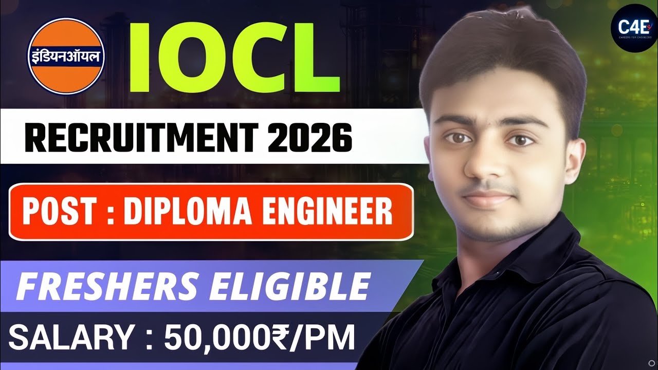 IOCL Recruitment 2026। Diploma Engineers। Freshers। Permanent Job। IOCL JE Vacancy 2026। IOCL Jobs
