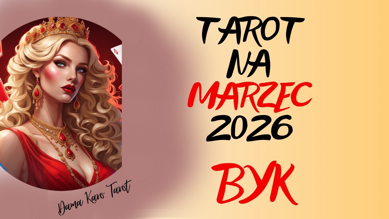 BYK ♉️ Tarot na MARZEC 2026 ✨Uwaga na relacje! Może warto odpocząć od pracy☺️🔮
