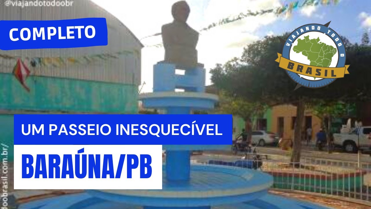 Baraúna/PB - Especial - Viajando Todo o Brasil