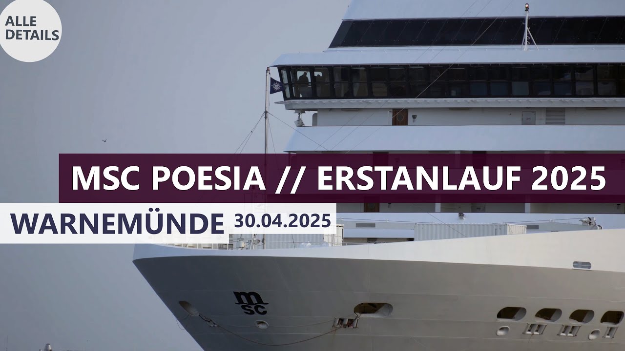 Erstanlauf 2025 der MSC POESIA in Warnemünde (30.04.2025)